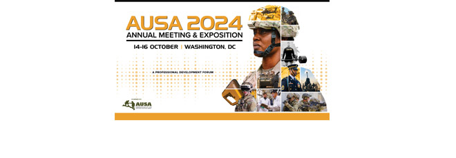 AUSA 2024 SHOW PREVIEW - BONUS DISTRIBUTION - 15 OCTOBER 2024 SPECIAL ISSUE